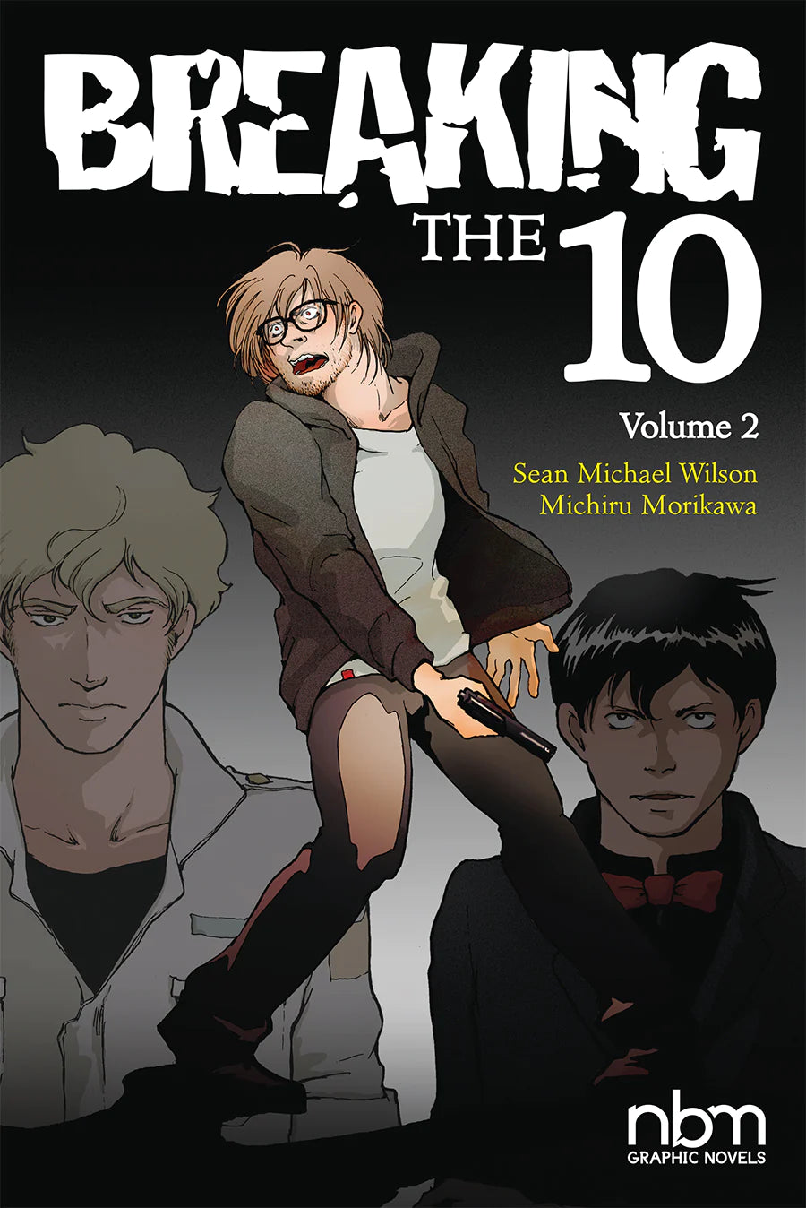 BREAKING THE 10 VOL 2