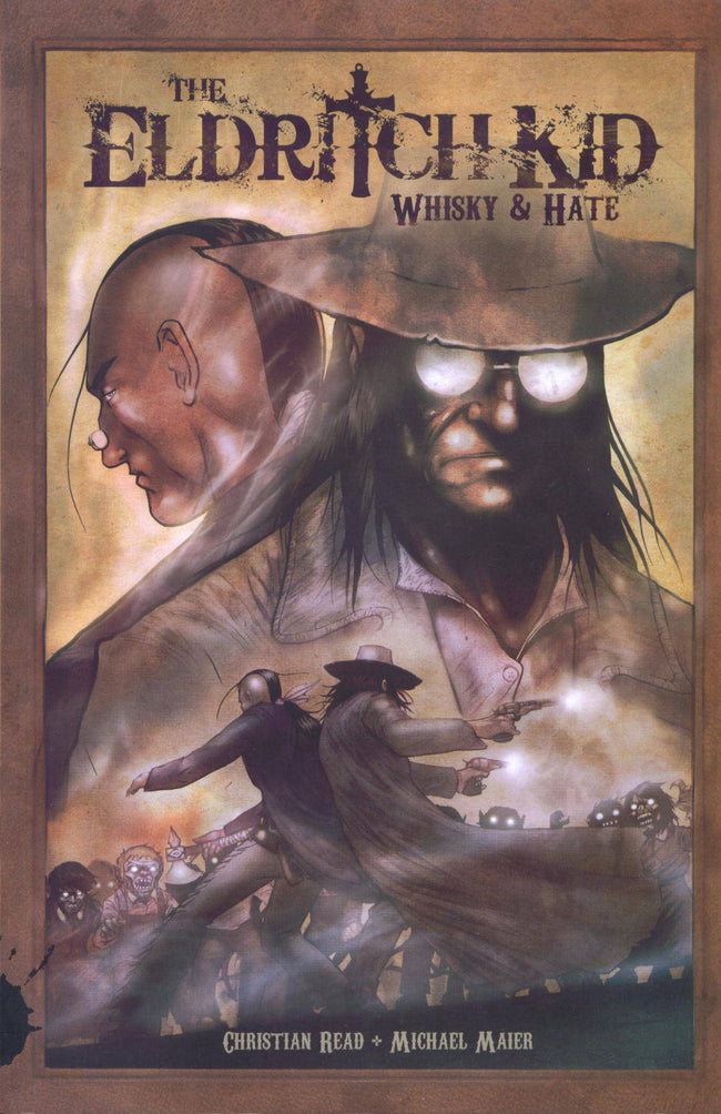 ELDRITCH KID WHISKY & HATE