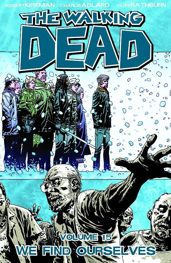 WALKING DEAD TP VOL 15 WE FIND OURSELVES