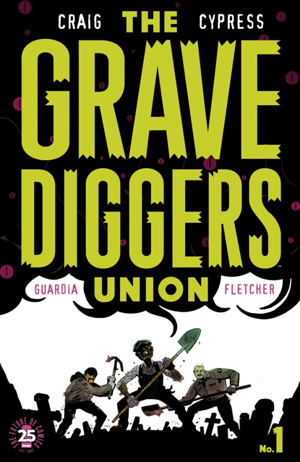 THE GRAVE DIGGERS UNION #1 GOLD FOIL VARIANT