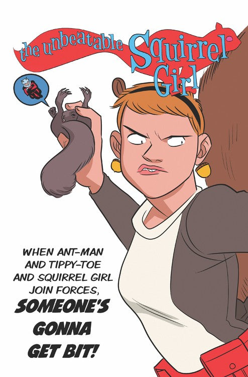 UNBEATABLE SQUIRREL GIRL GN TP SQUIRRELS JUST WANNA HAVE FUN