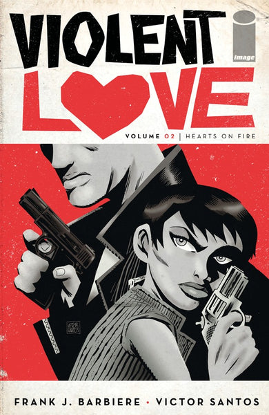 Violent Love TP Vol 02 Hearts On Fire