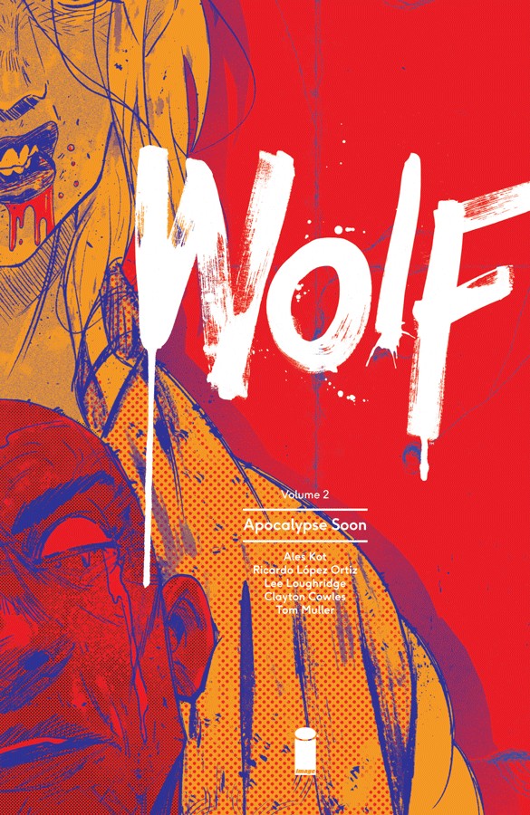 WOLF TP VOL 2 APOCALYPSE SOON