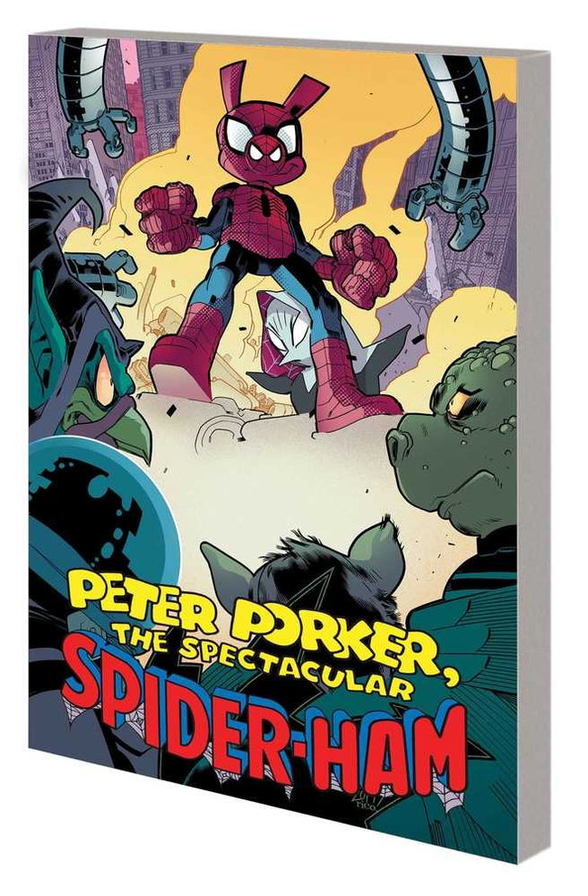 Peter Porker Spectacular Spider-Ham Complete Collector's TPB Volume 02