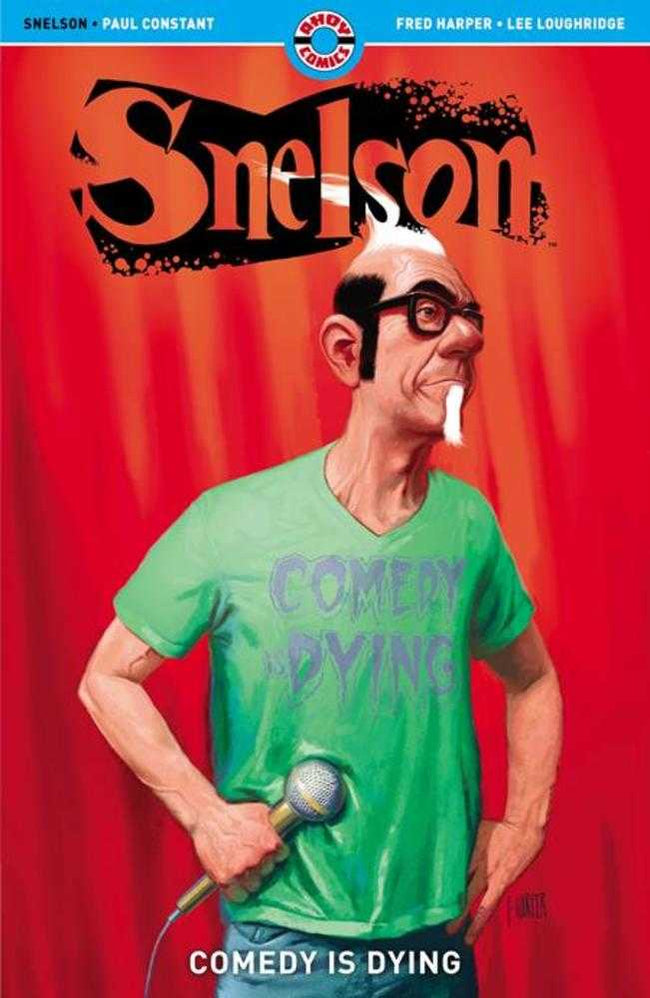 Snelson TPB Comedy Is Dying