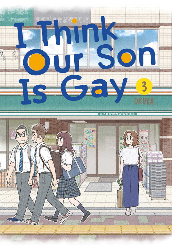 I Think Our Son Is Gay Graphic Novel Volume 03