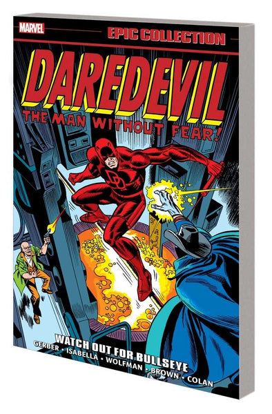 Daredevil Epic Collection TPB Watch Out For Bullseye