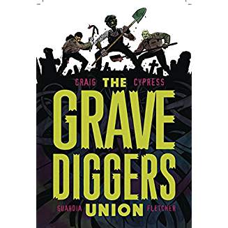 The Gravediggers Union Volume 1