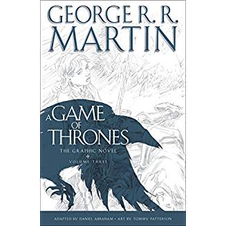 A GAME OF THRONES: THE GRAPHIC NOVEL: VOL 3 HC