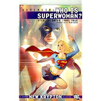 Supergirl Who is Superwoman?