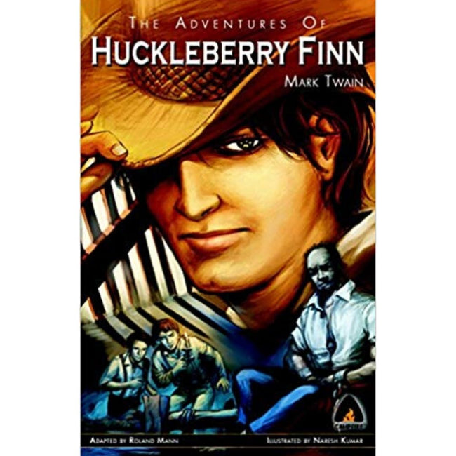 The Adventures of Huckleberry Finn: The Graphic Novel