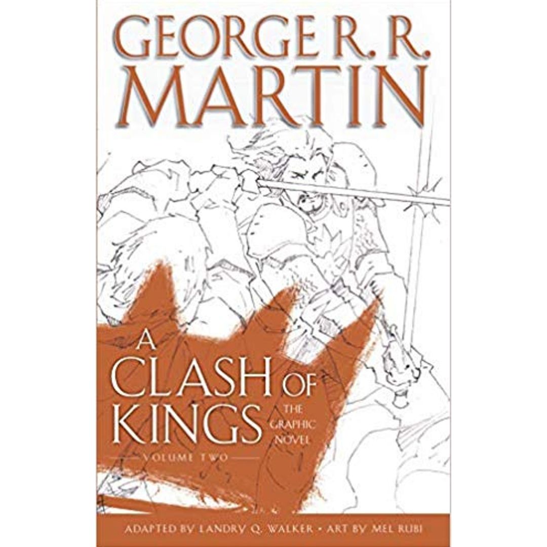 GEORGE RR MARTINS CLASH OF KINGS GN VOL 02