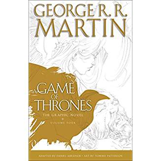 A GAME OF THRONES: THE GRAPHIC NOVEL: VOL 4 HC