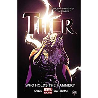 THOR TP VOL 02 WHO HOLDS THE HAMMER