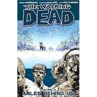 WALKING DEAD TP VOL 02 MILES BEHIND US