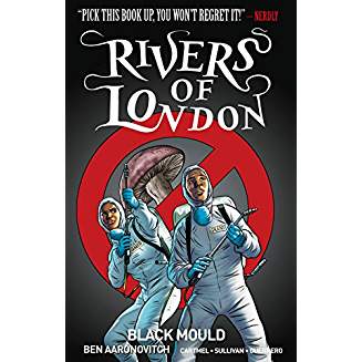 RIVERS OF LONDON TP VOL 03 BLACK MOULD