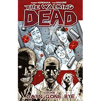 WALKING DEAD TP VOL 01 DAYS GONE BYE