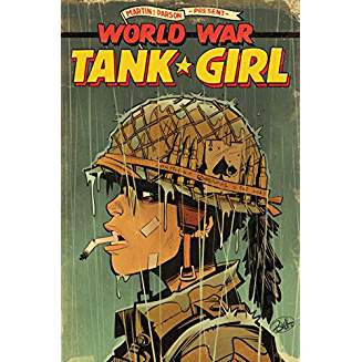TANK GIRL: WORLD WAR TANK GIRL