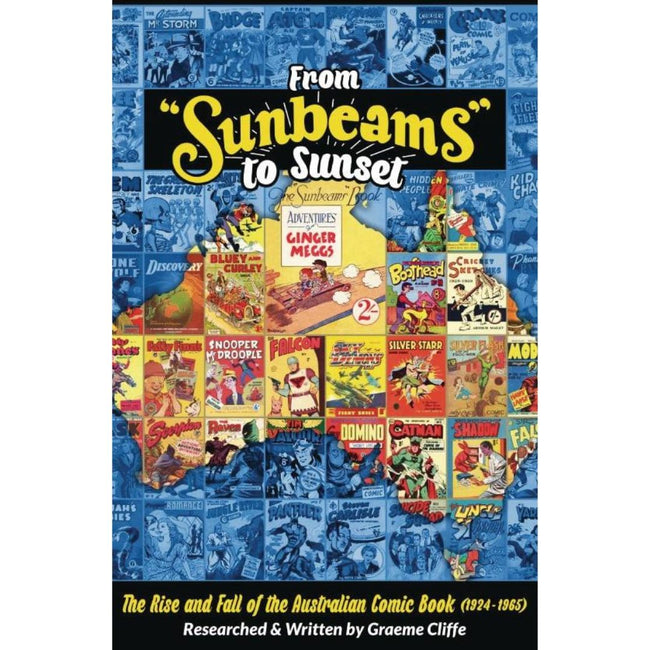 SUNBEAM TO SUNSET RISE & FALL OF THE AUSTRALIAN COMIC