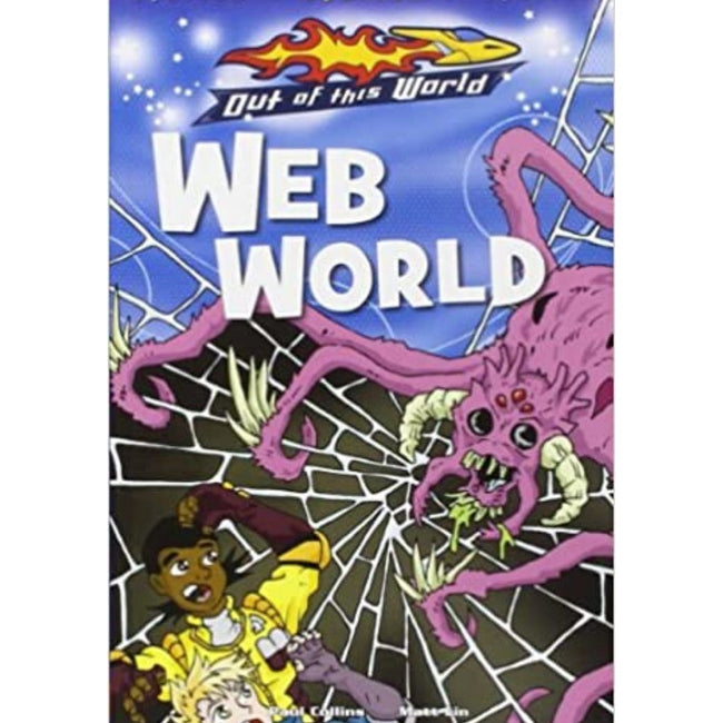 OUT OF THIS WORLD: WEB WORLD