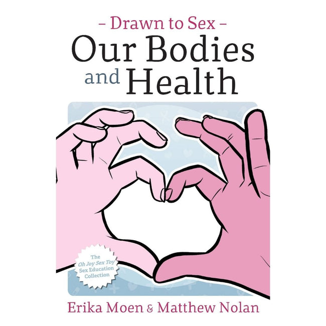 DRAWN TO SEX GN VOL 02 OUR BODIES AND HEALTH