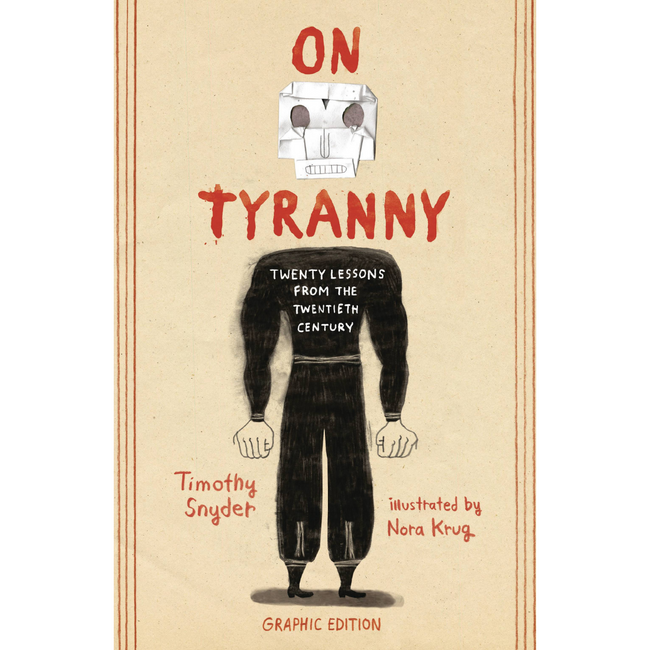 ON TYRANNY 20 LESSONS FROM TWENTIETH CENTURY GN