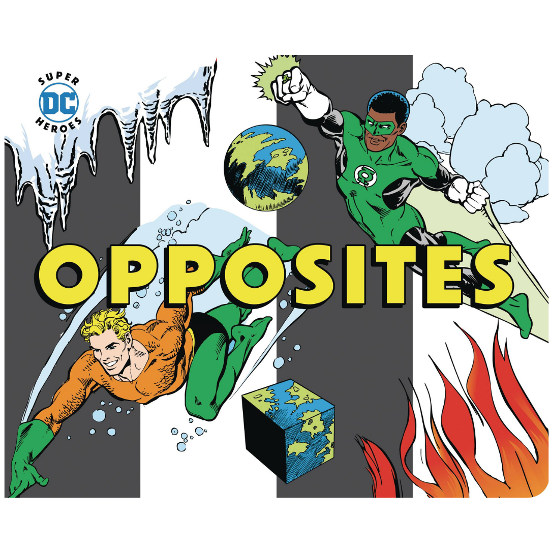 SUPER HEROES OPPOSITES BOARD BOOK