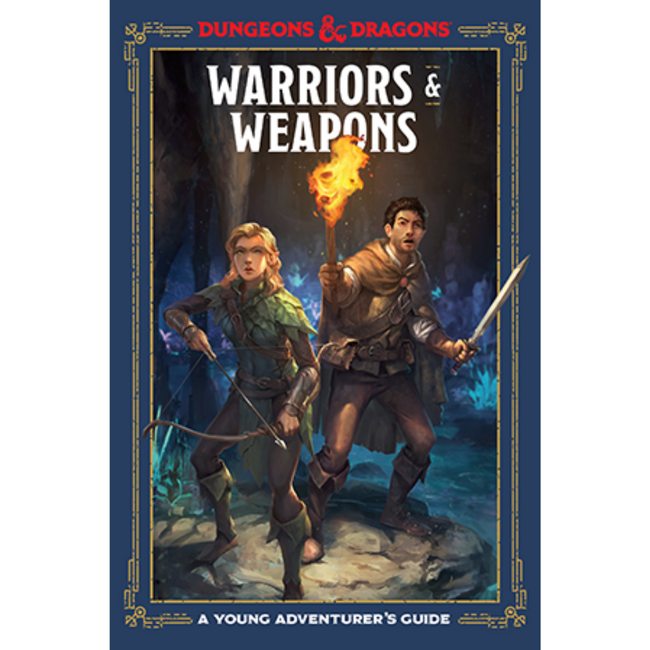 D&D Dungeons & Dragons Warriors & Weapons A Young Adventurers Guide