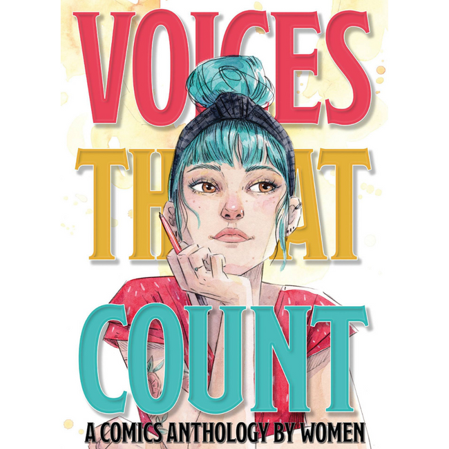 VOICES THAT COUNT COMICS ANTHOLOGY BY WOMEN GN