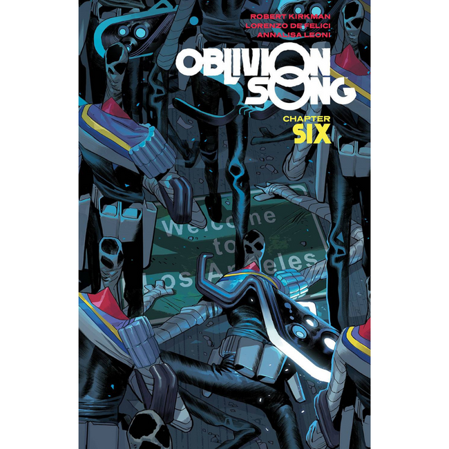 OBLIVION SONG BY KIRKMAN & DE FELICI TP VOL 06