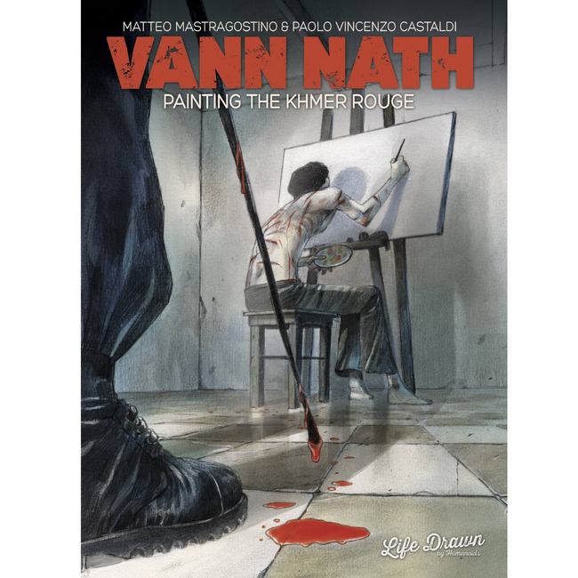 VANN NATH PAINTING THE KHMER ROUGE