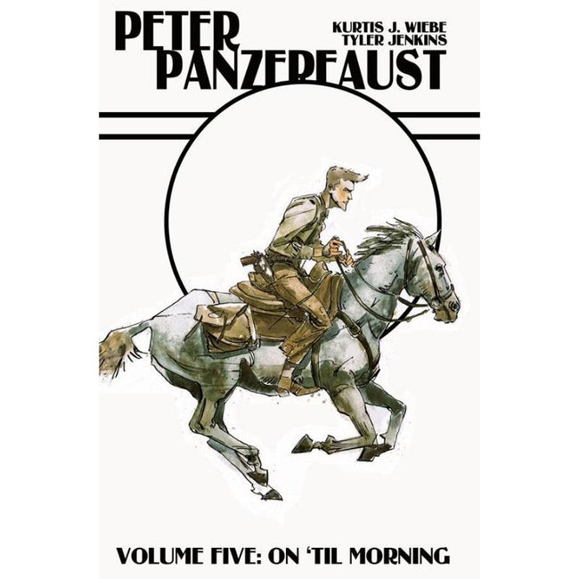 PETER PANZERFAUST TP VOL 05 ON TIL MORNING