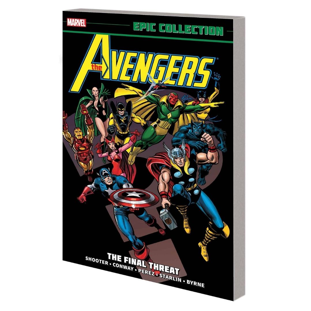 AVENGERS EPIC COLLECTION TP FINAL THREAT NEW PTG
