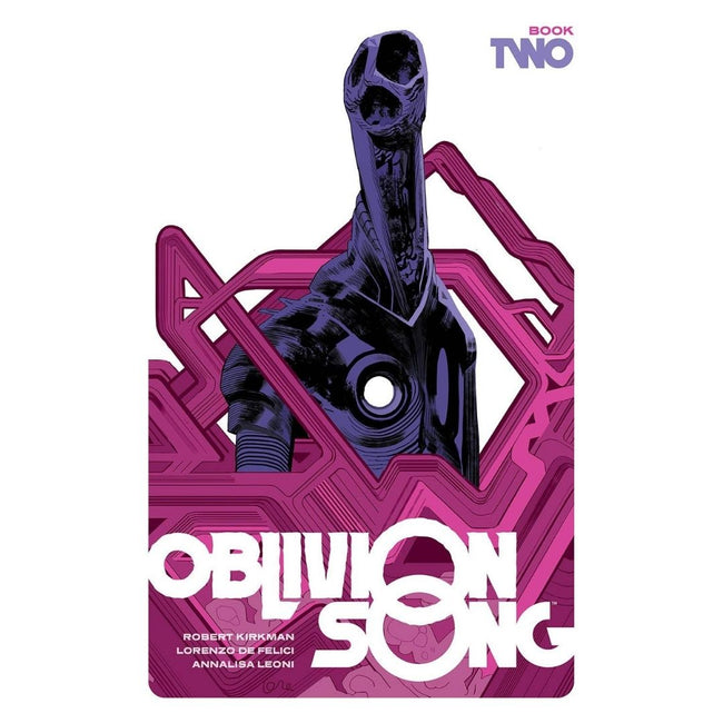 OBLIVION SONG BY KIRKMAN & DE FELICI HC BOOK 02