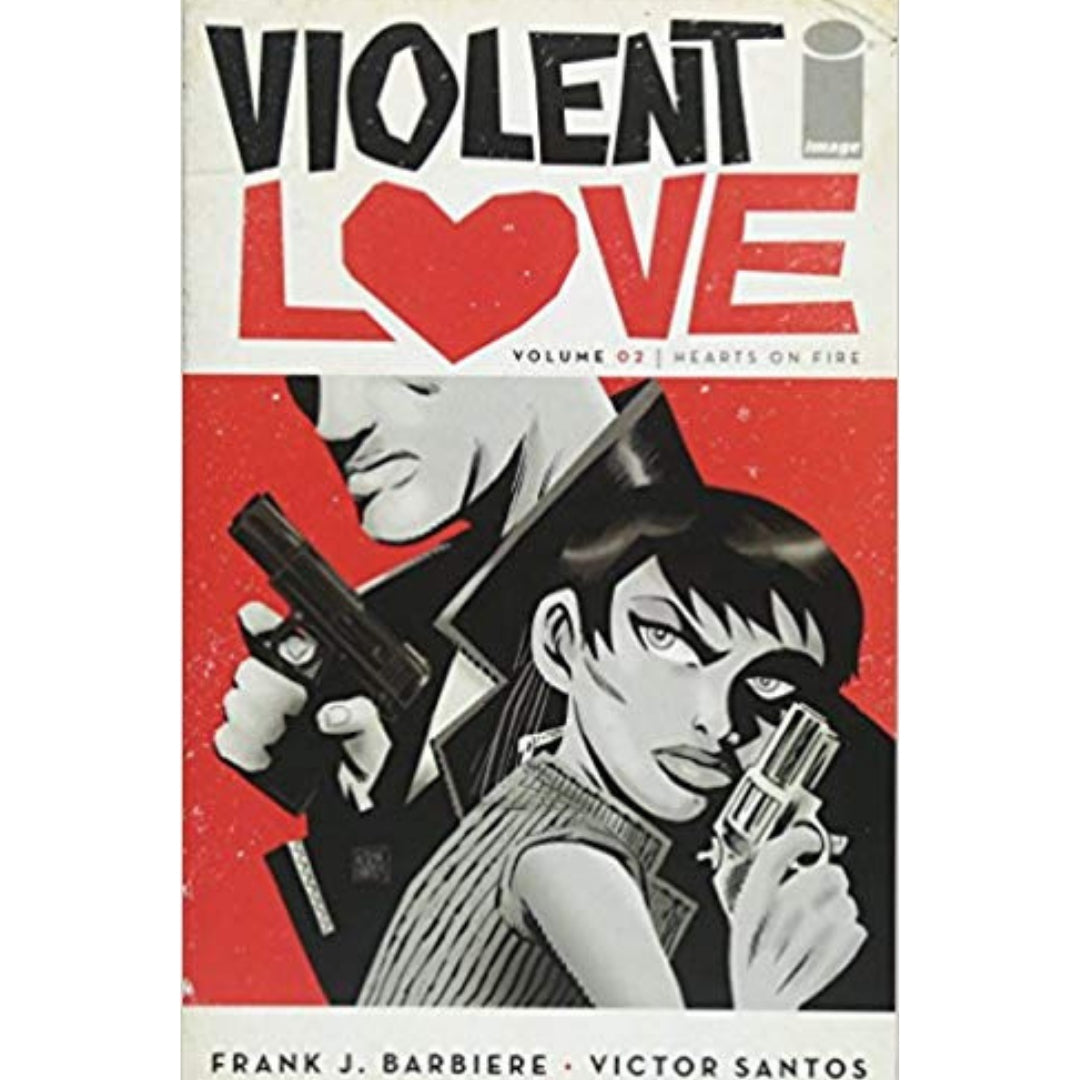 VIOLENT LOVE TP VOL 02 HEARTS ON FIRE